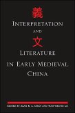 Interpretation and Literature in Early Medieval China (eBook, PDF)