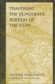 Traversing the Democratic Borders of the Essay (eBook, PDF)