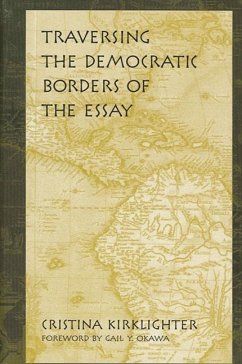 Cover Traversing the Democratic Borders of the Essay (eBook, PDF)