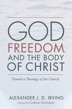 God, Freedom, and the Body of Christ (eBook, ePUB)