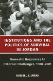 Institutions and the Politics of Survival in Jordan (eBook, PDF)