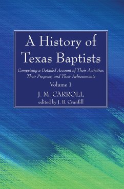 A History of Texas Baptists (eBook, PDF)