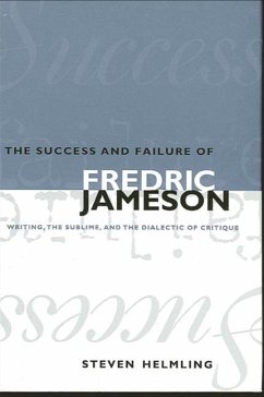 The Success and Failure of Fredric Jameson (eBook, PDF) - Helmling, Steven