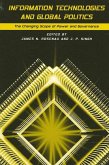 Information Technologies and Global Politics (eBook, PDF) Information Technologies and Global Politics (eBook, PDF)