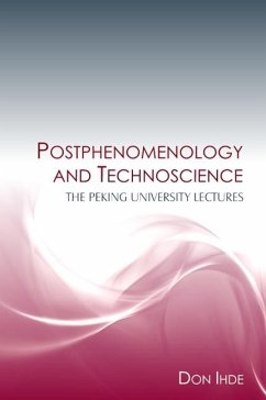 Postphenomenology and Technoscience (eBook, PDF) - Ihde, Don
