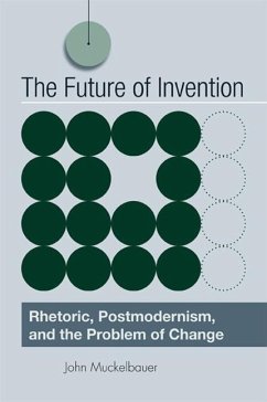 The Future of Invention (eBook, PDF) - Muckelbauer, John