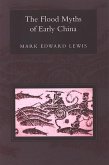 The Flood Myths of Early China (eBook, PDF)