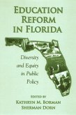 Education Reform in Florida (eBook, PDF)