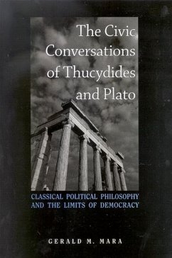 The Civic Conversations of Thucydides and Plato (eBook, PDF) - Mara, Gerald M.