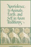Nonviolence to Animals, Earth, and Self in Asian Traditions (eBook, PDF)