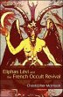 Eliphas Lévi and the French Occult... - Bild 1