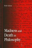Madness and Death in Philosophy (eBook, PDF)