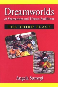 Dreamworlds of Shamanism and Tibetan Buddhism (eBook, PDF) - Sumegi, Angela