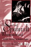 Constructing Spanish Womanhood (eBook, PDF)
