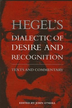 Hegel's Dialectic of Desire and Recognition (eBook, PDF) Hegel's Dialectic of Desire and Recognition (eBook, PDF)