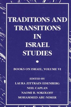 Traditions and Transitions in Israel Studies (eBook, PDF) Traditions and Transitions in Israel Studies (eBook, PDF)