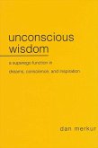 Unconscious Wisdom (eBook, PDF)