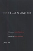 When the State No Longer Kills (eBook, PDF)