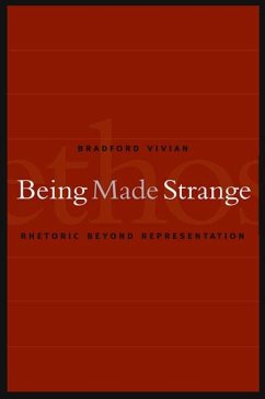 Being Made Strange (eBook, PDF) - Vivian, Bradford