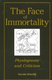 The Face of Immortality (eBook, PDF)