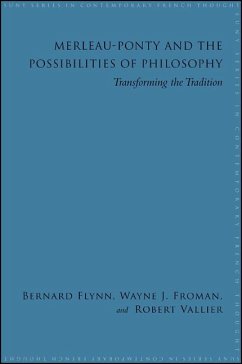 Merleau-Ponty and the Possibilities of Philosophy (eBook, PDF)