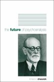 The Future of Psychoanalysis (eBook, PDF)