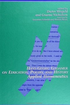 Hans-Georg Gadamer on Education, Poetry, and History (eBook, PDF)