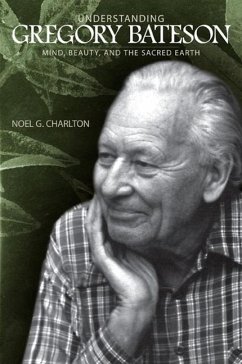 Understanding Gregory Bateson (eBook, PDF) - Charlton, Noel G.