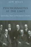 Psychoanalysis at the Limit (eBook, PDF)