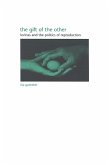 The Gift of the Other (eBook, PDF) The Gift of the Other (eBook, PDF)