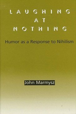 Laughing at Nothing (eBook, PDF) - Marmysz, John