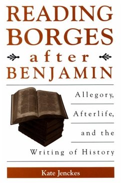 Reading Borges after Benjamin (eBook, PDF) - Jenckes, Kate