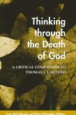 Thinking through the Death of God (eBook, PDF)