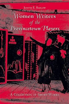 Women Writers of the Provincetown Players (eBook, PDF) Cover Women Writers of the Provincetown Players (eBook, PDF)