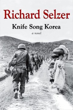 Knife Song Korea (eBook, PDF) - Selzer, Richard