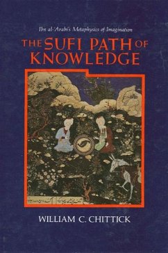 The Sufi Path of Knowledge (eBook, PDF) - Chittick, William C.