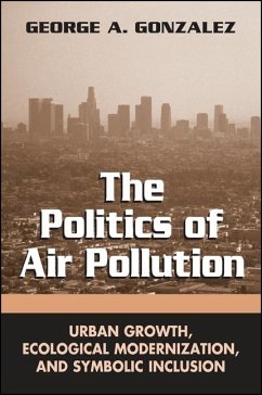 The Politics of Air Pollution (eBook, PDF) - Gonzalez, George A.