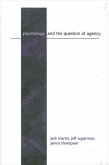 Psychology and the Question of Agency (eBook, PDF) Psychology and the Question of Agency (eBook, PDF)