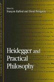 Heidegger and Practical Philosophy (eBook, PDF)