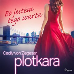 Plotkara 4: Bo jestem tego warta (MP3-Download) - Ziegesar, Cecily von