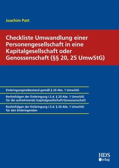 Checkliste Umwandlung einer Personengesellschaft in eine Kapitalgesellschaft oder Genossenschaft (§§ 20, 25 UmwStG) (eBook, PDF) - Patt, Joachim