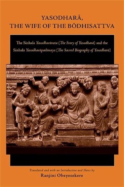 Yasodhara, the Wife of the Bodhisattva (eBook, PDF) Yasodhara, the Wife of the Bodhisattva (eBook, PDF)
