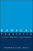 Radical Passivity (eBook, PDF)