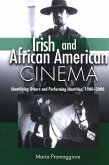 Irish and African American Cinema (eBook, PDF) Irish and African American Cinema (eBook, PDF)