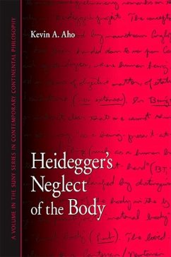 Heidegger's Neglect of the Body (eBook, PDF) - Aho, Kevin A.