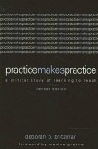 Practice Makes Practice (eBook, PDF) Practice Makes Practice (eBook, PDF)