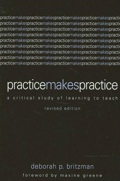 Practice Makes Practice (eBook, PDF) - Britzman, Deborah P.