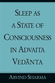 Sleep as a State of Consciousness in Advaita Vedanta (eBook, PDF)
