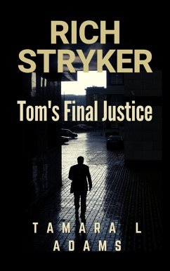 Cover Rich Stryker: Tom's Final Justice (eBook, ePUB)