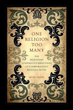 One Religion Too Many (eBook, PDF) - Sharma, Arvind